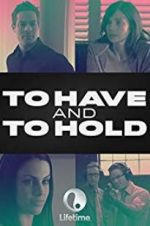 Watch To Have and to Hold Movie4k