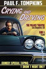 Watch Paul F. Tompkins: Crying and Driving (TV Special 2015) Movie4k