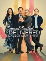 Watch Signed, Sealed, Delivered: A Tale of Three Letters Movie4k