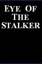 Watch Eye of the Stalker Movie4k