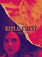 Watch The Replacement Daughter Movie4k