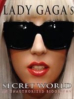 Watch Lady Gaga\'s Secret World Movie4k