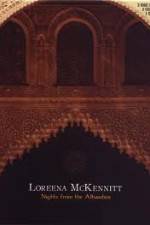 Watch Loreena McKennitt Nights from the Alhambra Movie4k