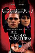 Watch All Gods Creatures Movie4k