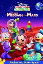 Watch Mickey Mouse Clubhouse: Mickey's Message From Mars Movie4k