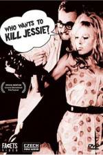 Watch Who Wants to Kill Jessie Movie4k