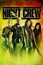 Watch The Night Crew Movie4k