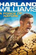 Watch Harland Williams A Force of Nature Movie4k