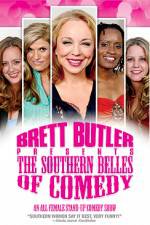 Watch Brett Butler Presents the Southern Belles of Comedy Movie4k