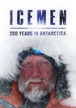 Watch Icemen: 200 Years in Antarctica Movie4k