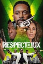 Watch Respect the Jux Movie4k