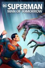 Watch Superman: Man of Tomorrow Movie4k