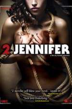 Watch 2 Jennifer Movie4k