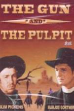 Watch The Gun and the Pulpit Movie4k