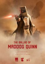 Watch The Ballad of Maddog Quinn (Short 2022) Movie4k