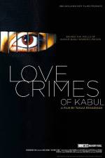 Watch Love Crimes of Kabul Movie4k