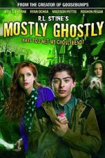 Watch Mostly Ghostly: Have You Met My Ghoulfriend? Movie4k