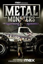 Watch Metal Monsters: The Righteous Redeemer (TV Special 2023) Movie4k