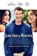 Watch Some Kind of Beautiful Movie4k