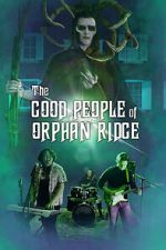 Watch The Good People of Orphan Ridge Movie4k