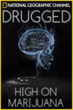 Watch Drugged: High on Marijuana Movie4k