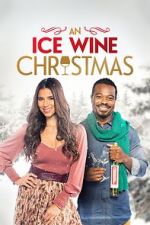 Watch An Ice Wine Christmas Movie4k