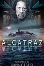 Watch Alcatraz Prison Escape: Deathbed Confession Movie4k