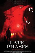 Watch Late Phases Movie4k