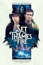 Watch Set the Thames on Fire Movie4k