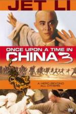 Watch Once Upon a Time in China 3 Movie4k