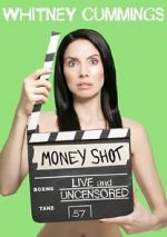 Watch Whitney Cummings: Money Shot Movie4k