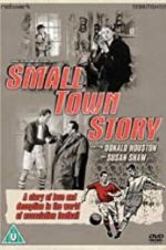 Watch Small Town Story Movie4k