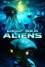 Watch Deep Sea Aliens Movie4k