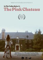 Watch The Pink Chateau Movie4k