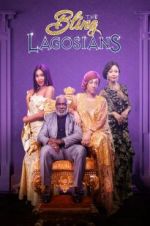 Watch The Bling Lagosians Movie4k