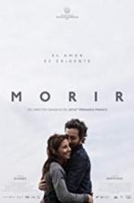 Watch Morir Movie4k