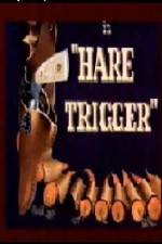 Watch Hare Trigger Movie4k