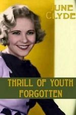 Watch Thrill of Youth Movie4k