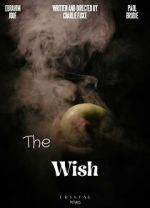 Watch The Wish (Short) Movie4k