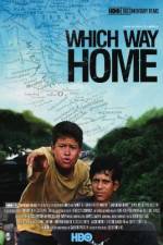 Watch Which Way Home Movie4k