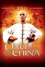 Watch Once Upon a Time in China Movie4k