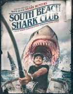 Watch South Beach Shark Club: Legends and Lore of the South Florida Shark Hunters Movie4k