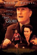 Watch A Shot at Glory Movie4k