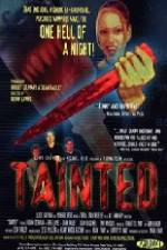 Watch Tainted Movie4k