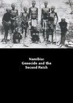 Watch Namibia Genocide and the Second Reich Movie4k