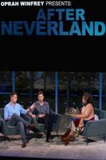 Watch Oprah Winfrey Presents: After Neverland Movie4k