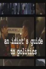 Watch An Idiot's Guide to Politics Movie4k