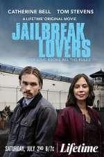 Watch Jailbreak Lovers Movie4k