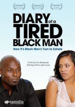 Watch Diary of a Tired Black Man Movie4k