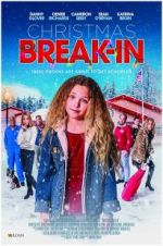 Watch Christmas Break-In Movie4k